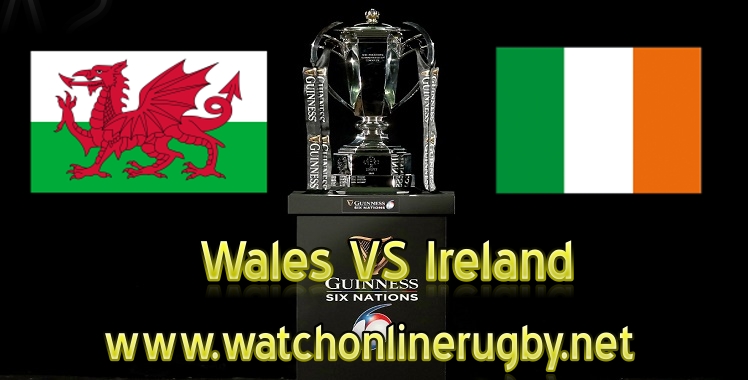 wales-vs-ireland-live-six-nations-2019