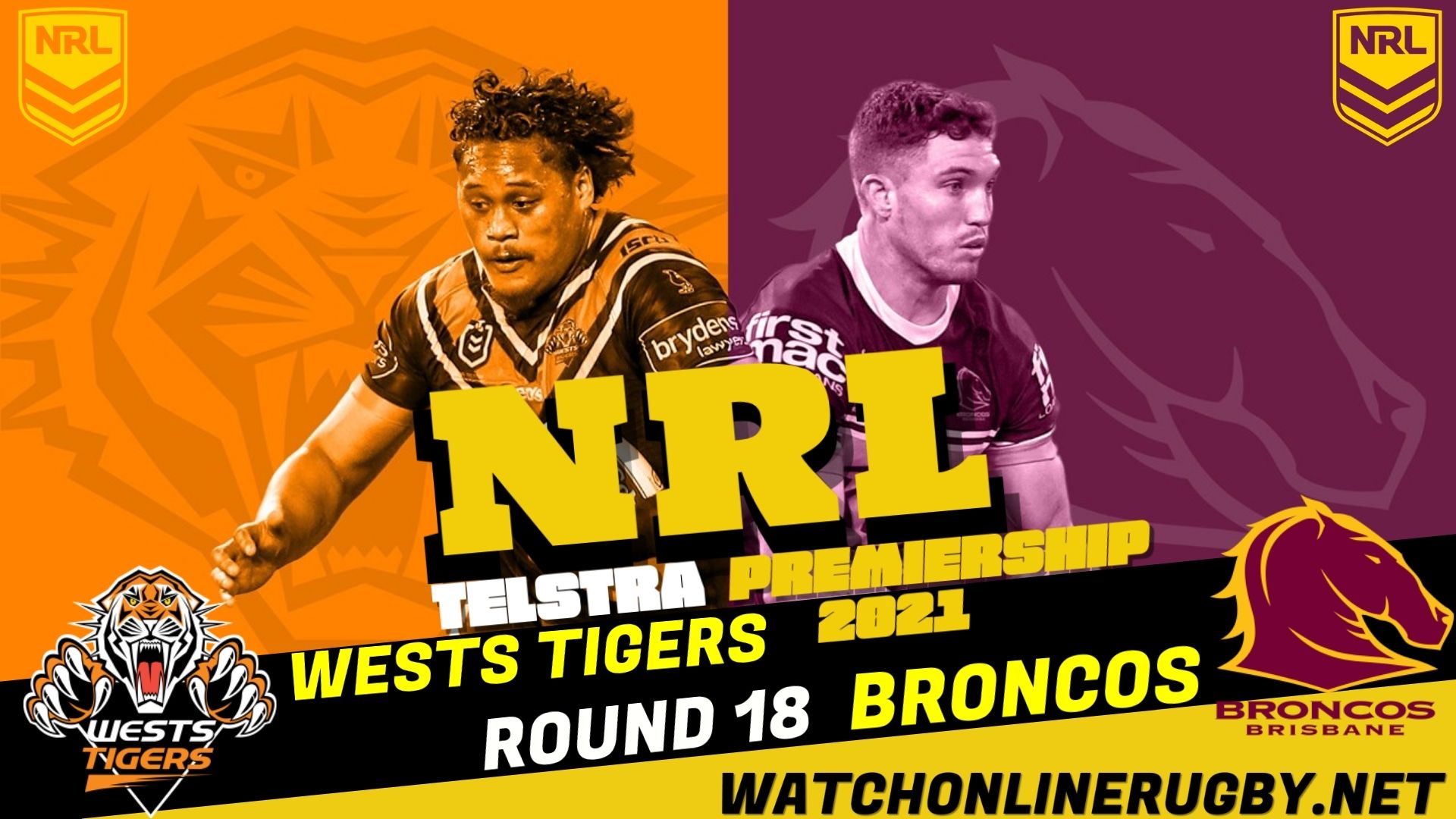 Watch Brisbane Broncos Vs Wests Tigers Live