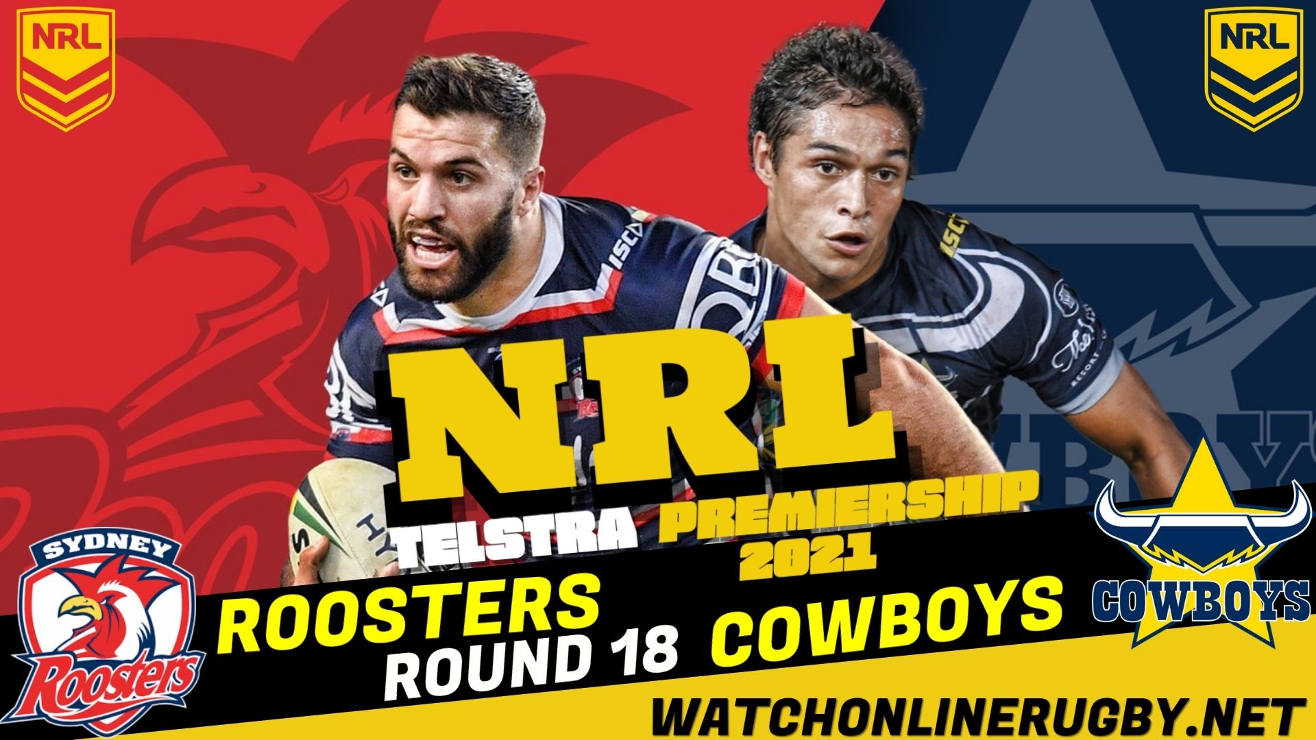 Watch Roosters VS Cowboys Live Stream