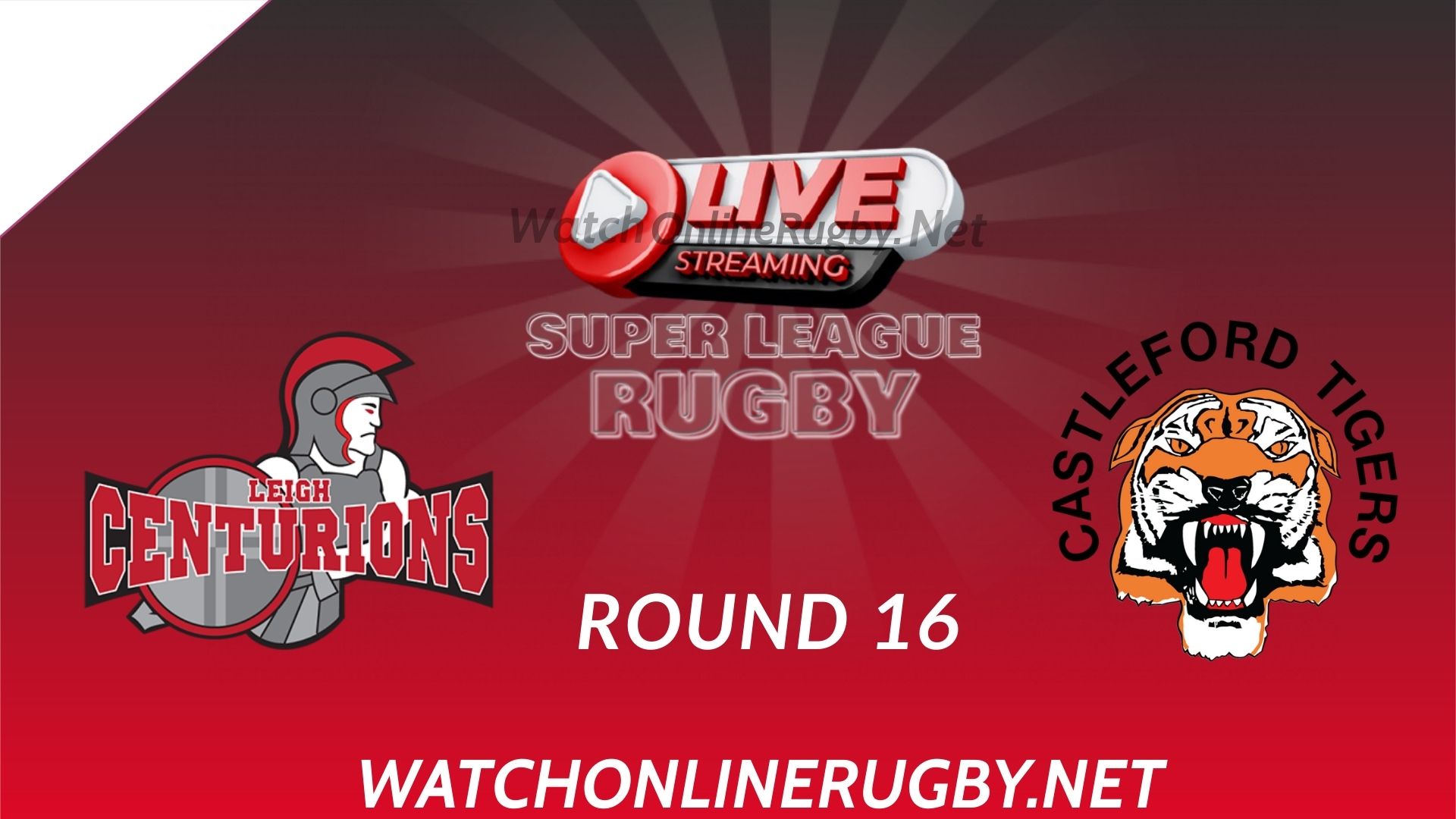 Leigh Centurions Vs Castleford Tigers Rugby HD Live