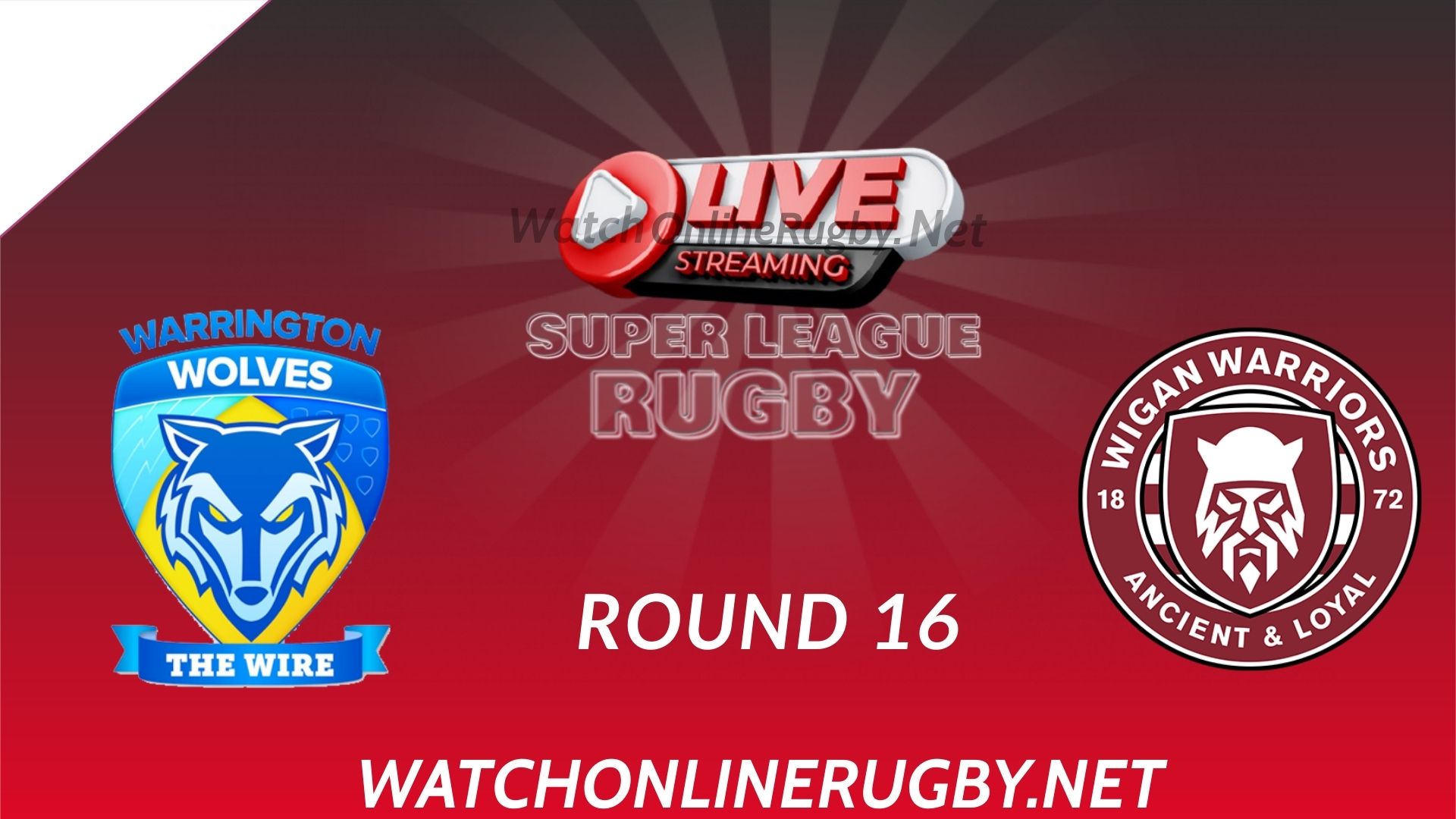 Live Warrington Wolves Vs Wigan Warriors Online