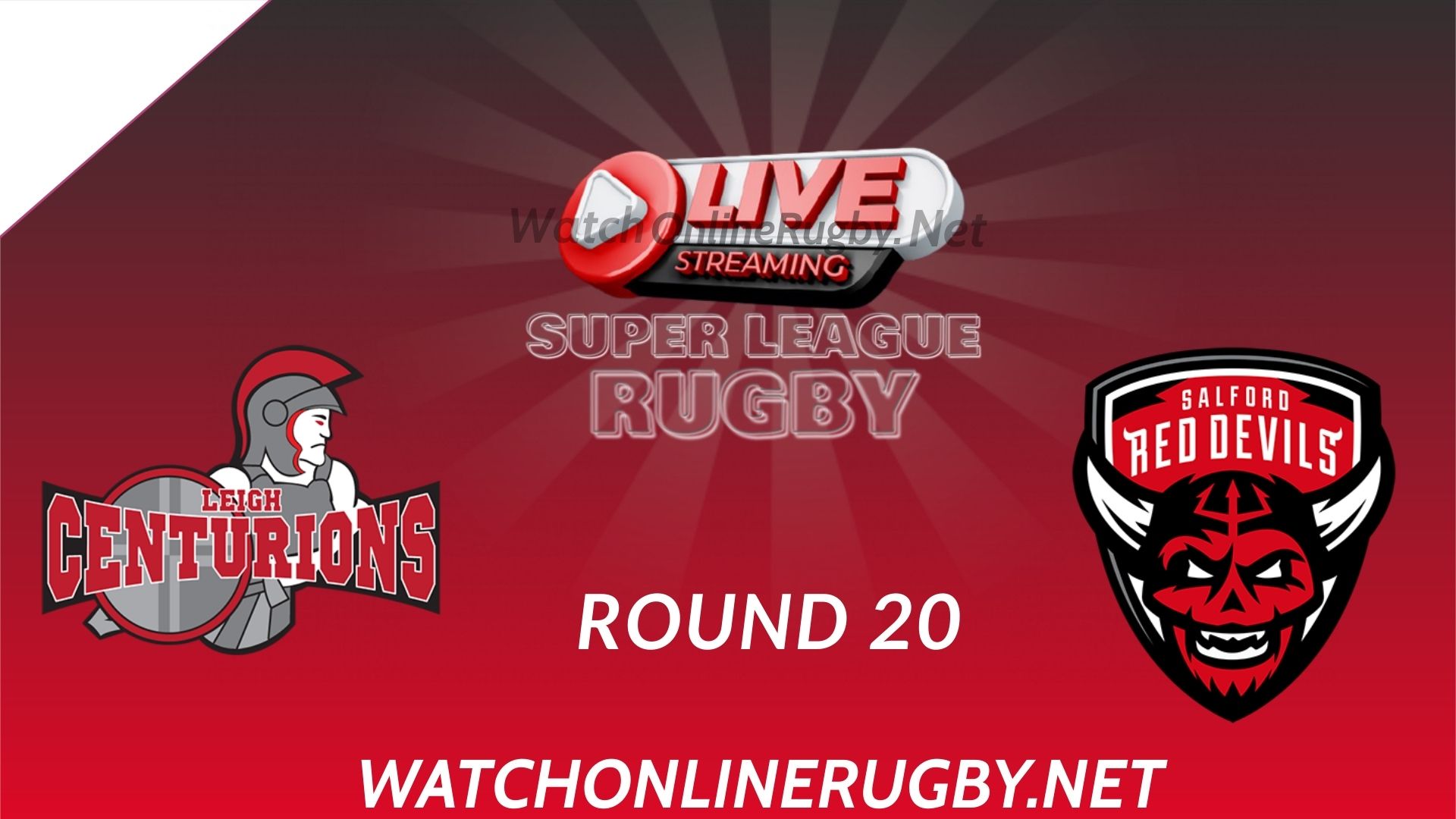 Watch Salford Red Devils Vs Leigh Centurions Live