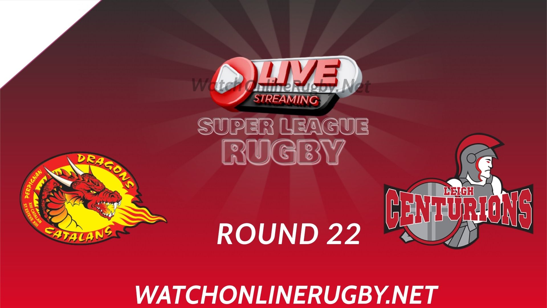 Live Leigh Centurions Vs Catalans Dragons Online