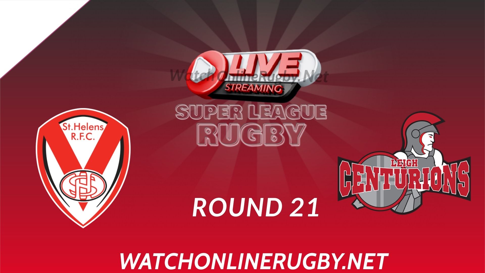 Live St Helens Vs Leigh Centurions Streaming