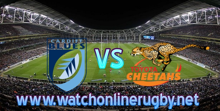 Live Pro14 Blues VS Cheetahs