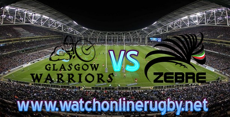 Live 2018 Glasgow VS Zebre