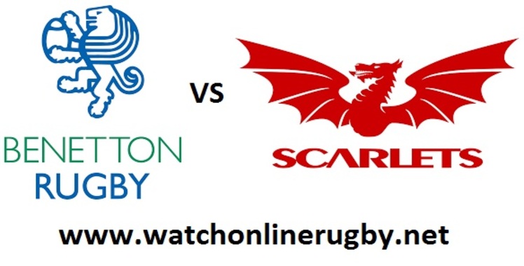 Benetton Treviso vs Scarlets Rugby Live
