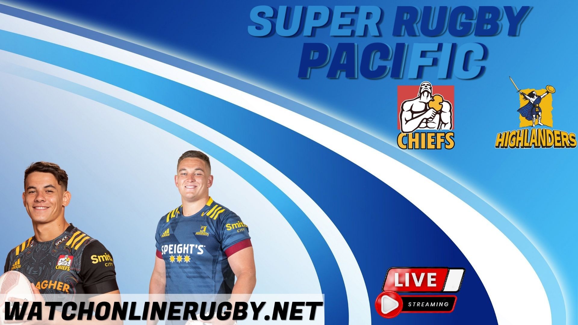 Watch Chiefs VS Highlanders Rugby Live