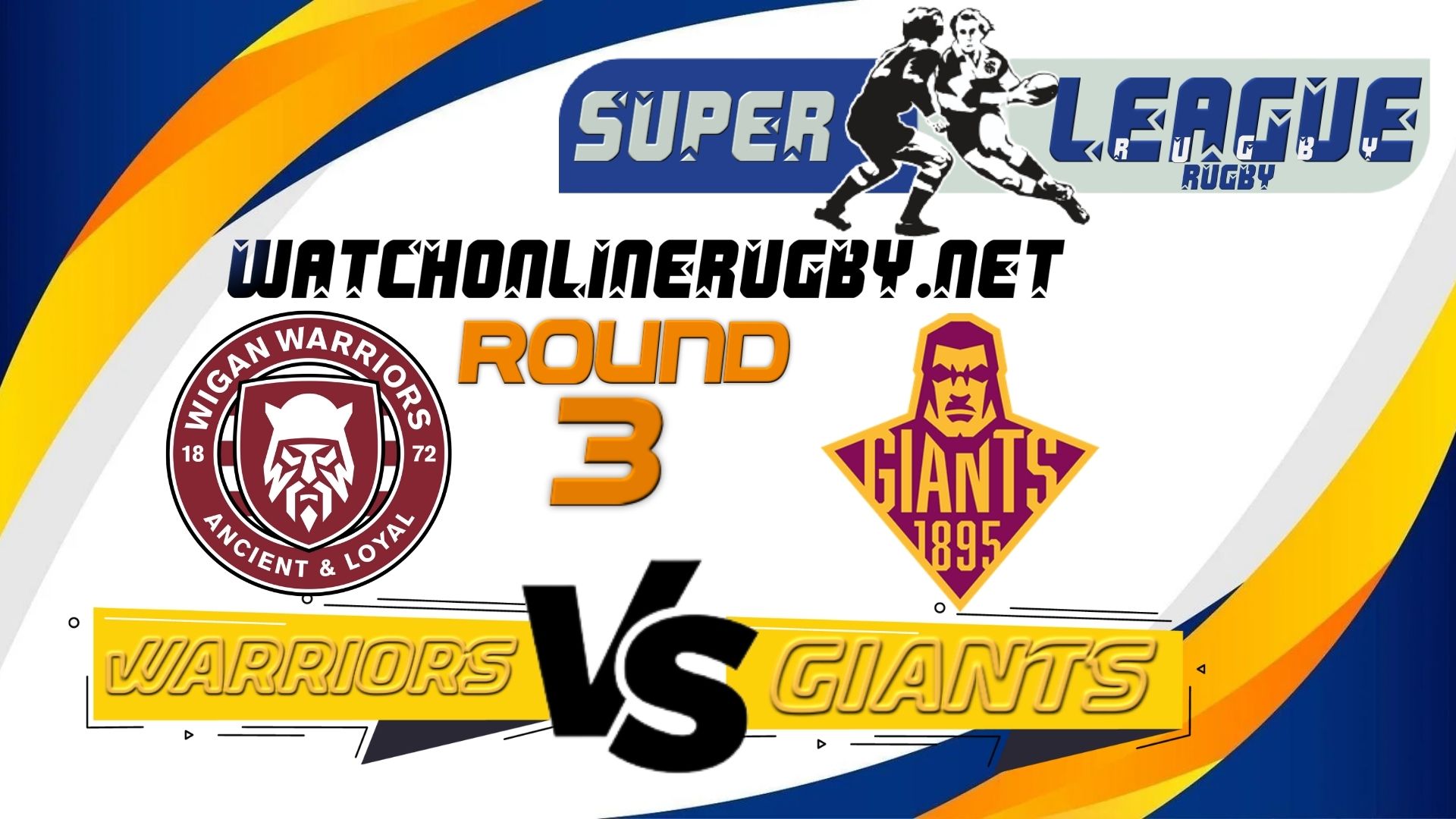 Live Huddersfield Giants Vs Wigan Warriors Online