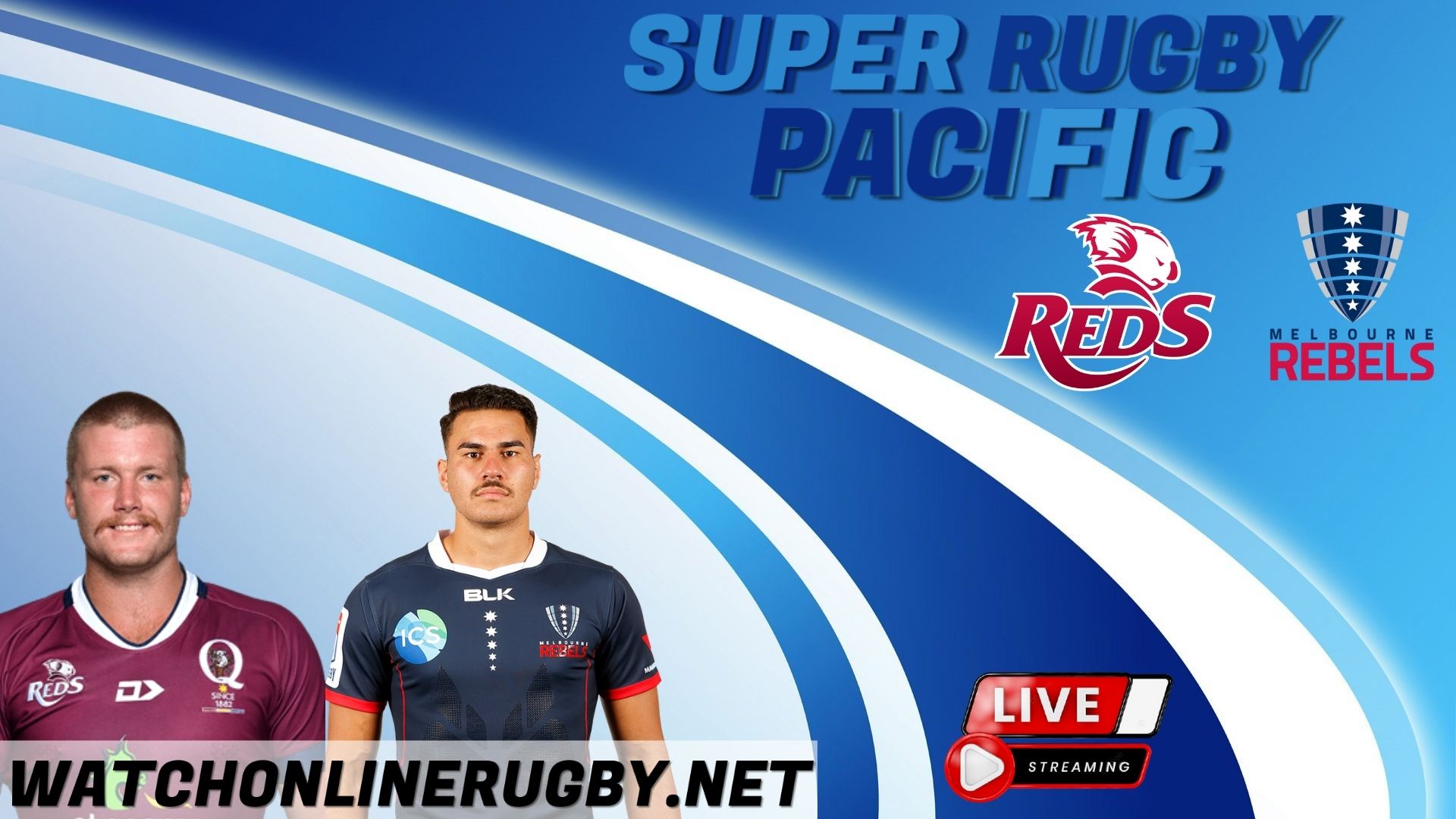 Live Melbourne Rebels Vs Queensland Reds Online