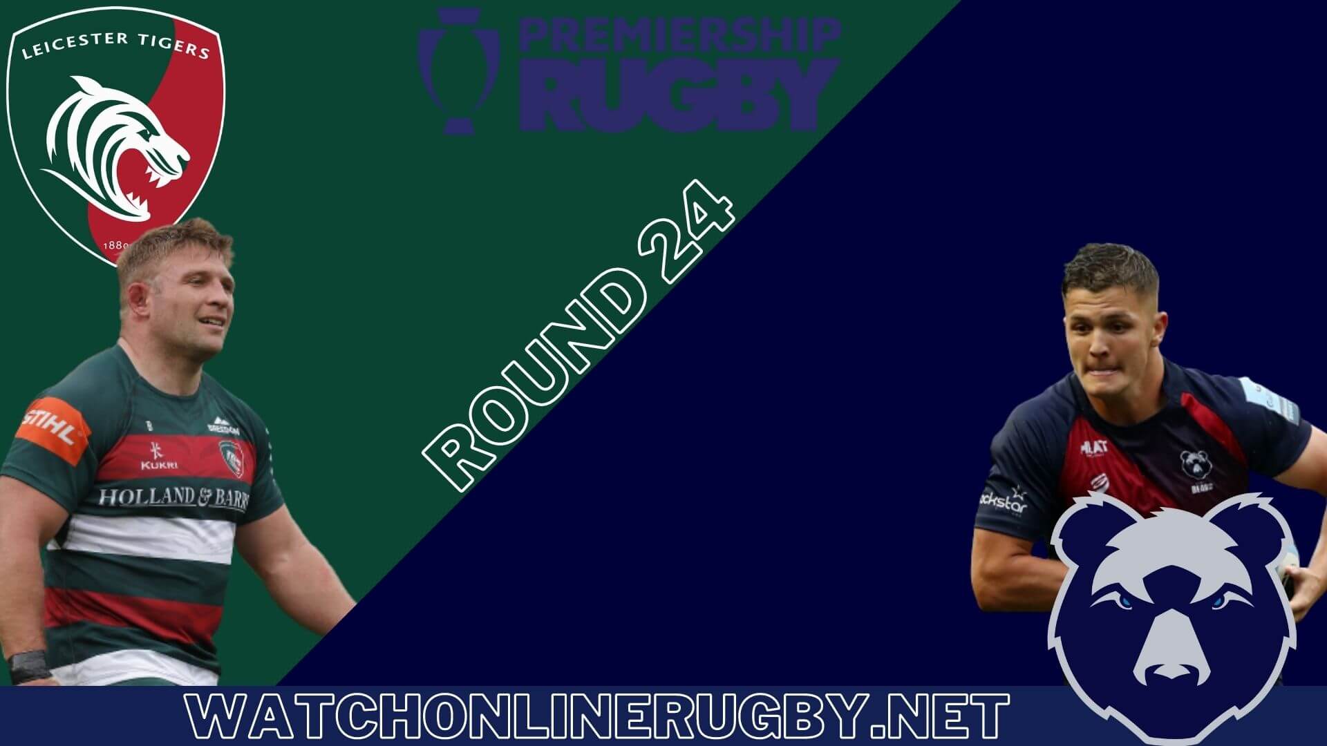 Watch Leicester Tigers Vs Bristol Rugby Live