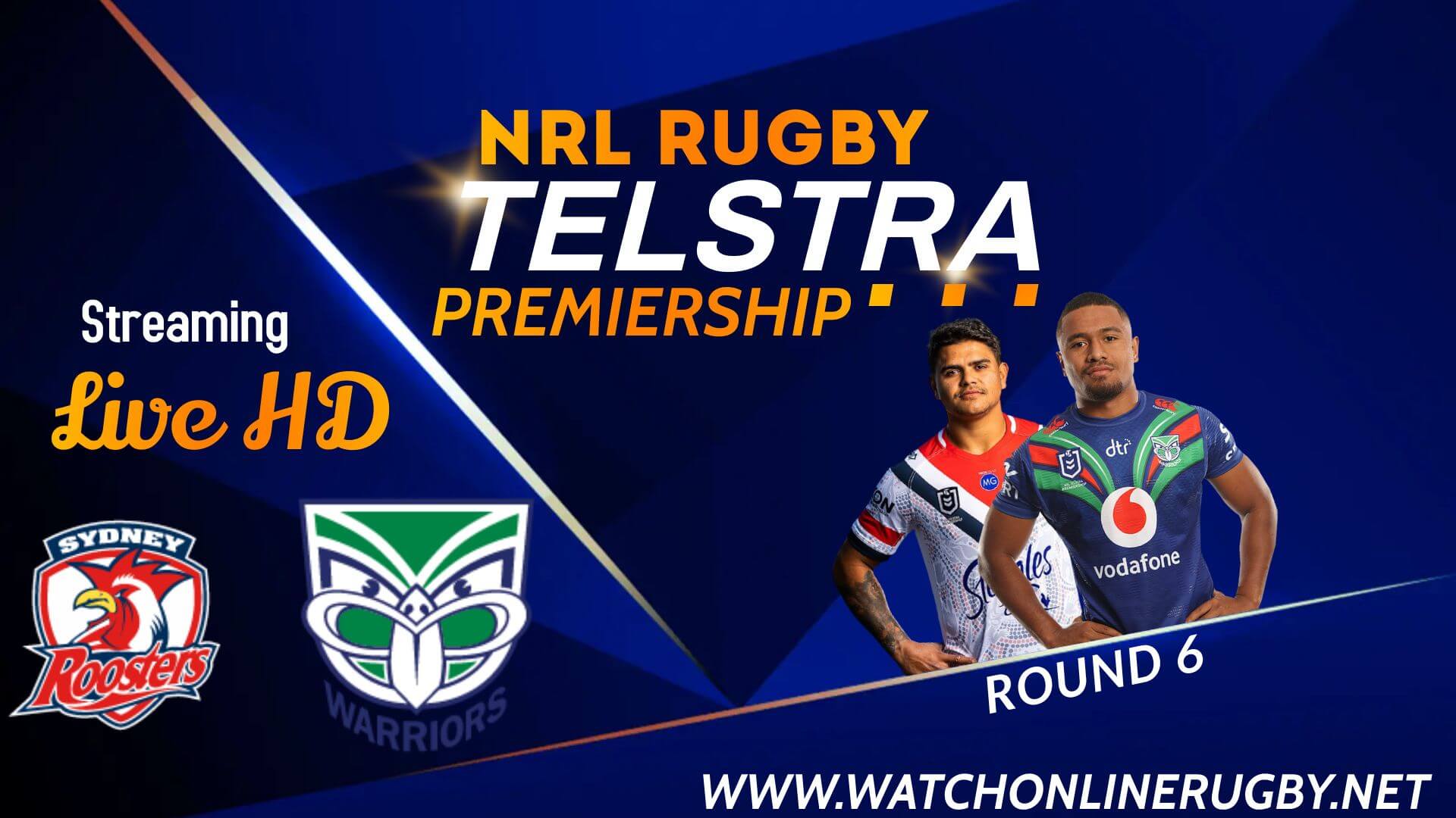 Watch New Zealand Warriors Vs Sydney Roosters Live