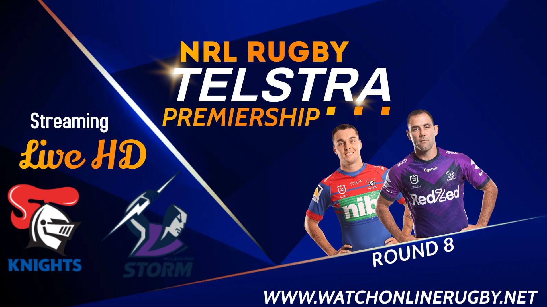 Watch Melbourne Storm Vs Newcastle Knights Live