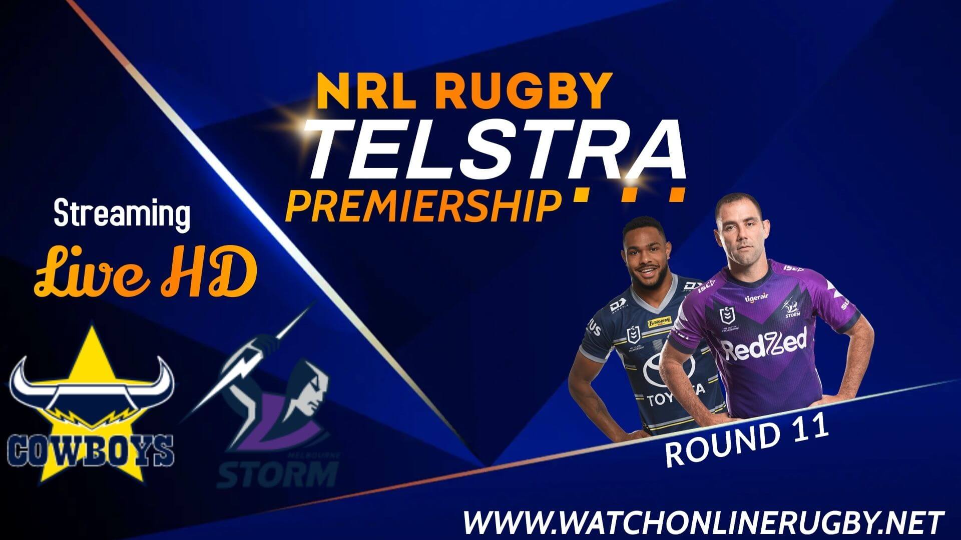 Melbourne Storm Vs North Queensland Cowboys Rugby Live