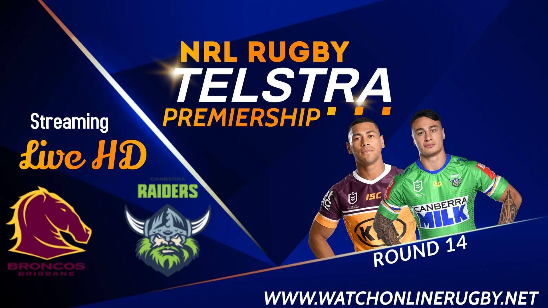 Brisbane Broncos Vs Canberra Raiders Live