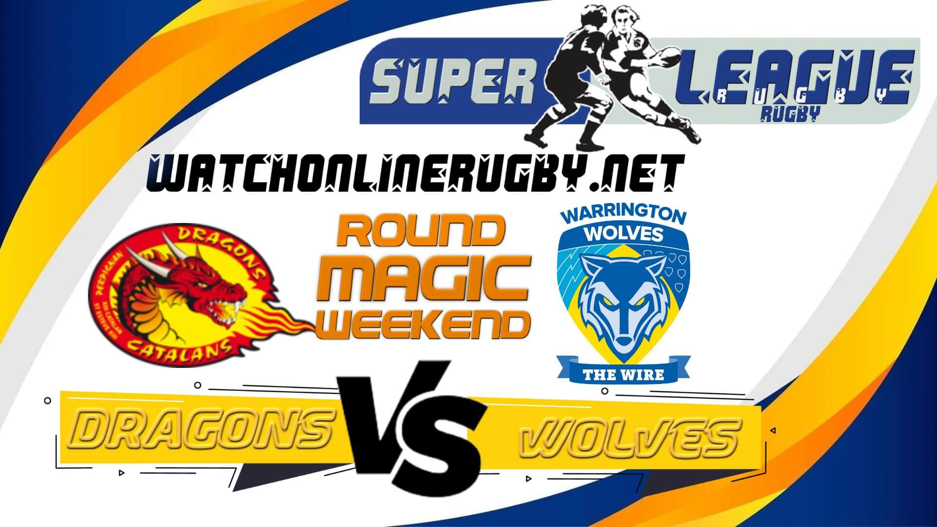 Live Rugby Catalans Dragons Vs Warrington Wolves