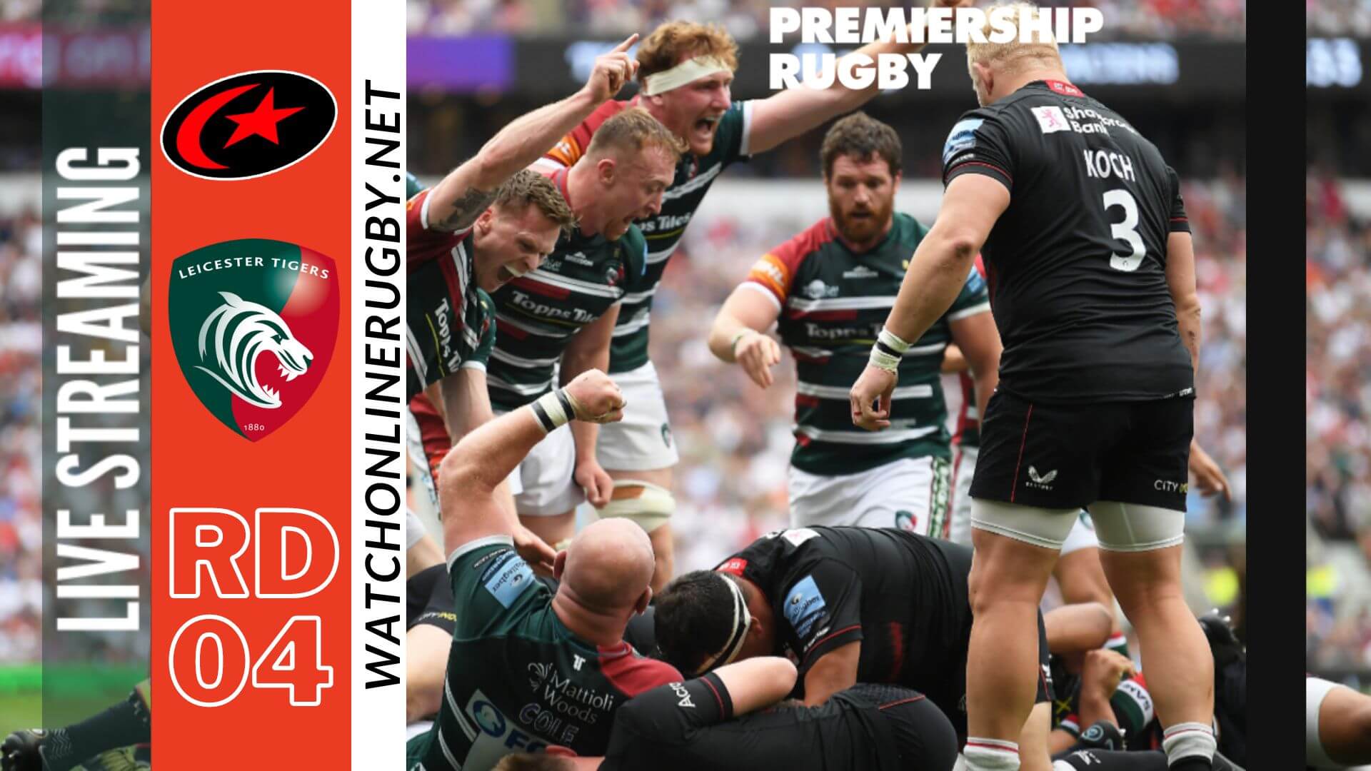 Watch Leicester Tigers Vs Saracens Live