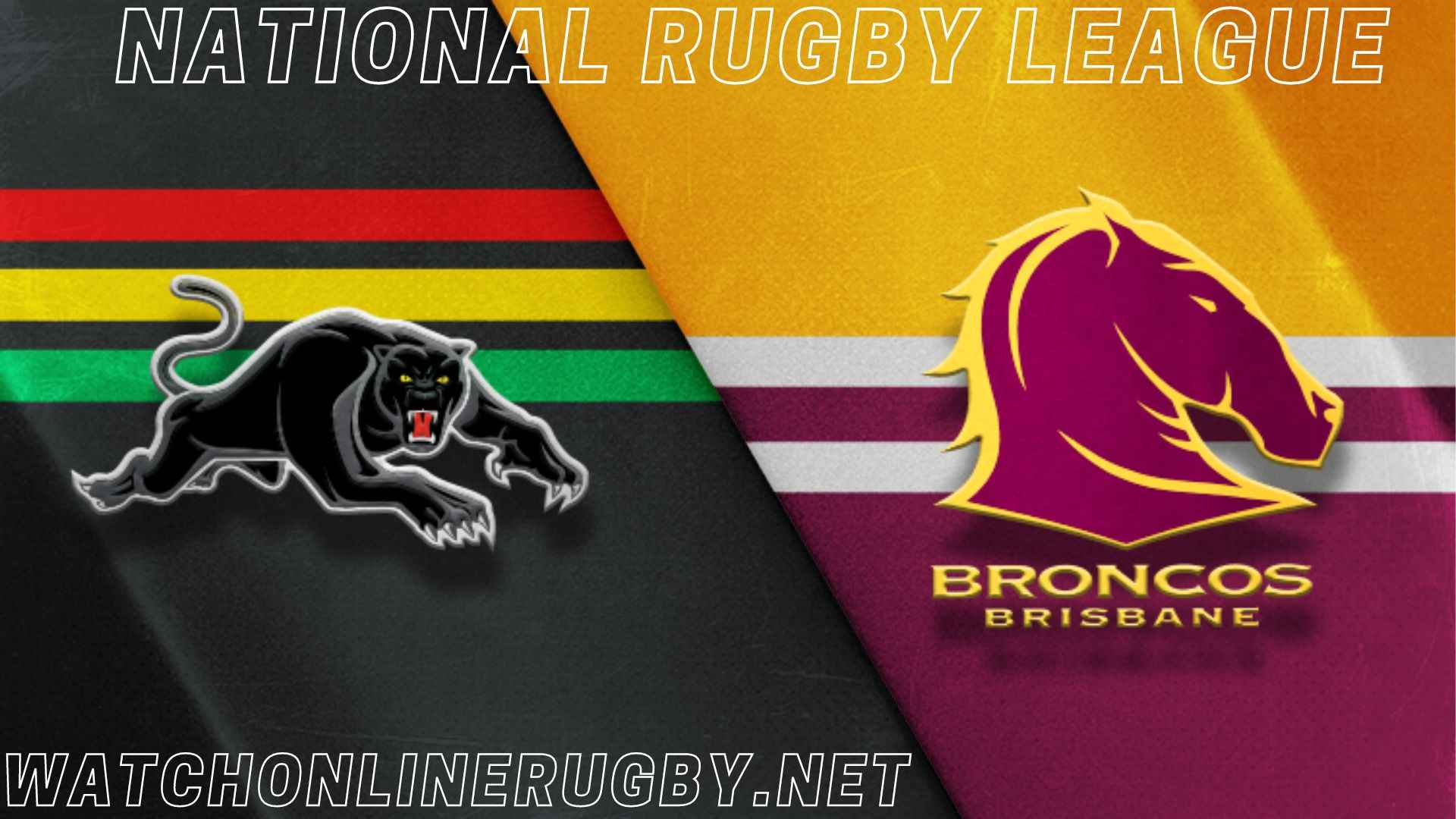 Live Brisbane Broncos Vs Penrith Panthers Online