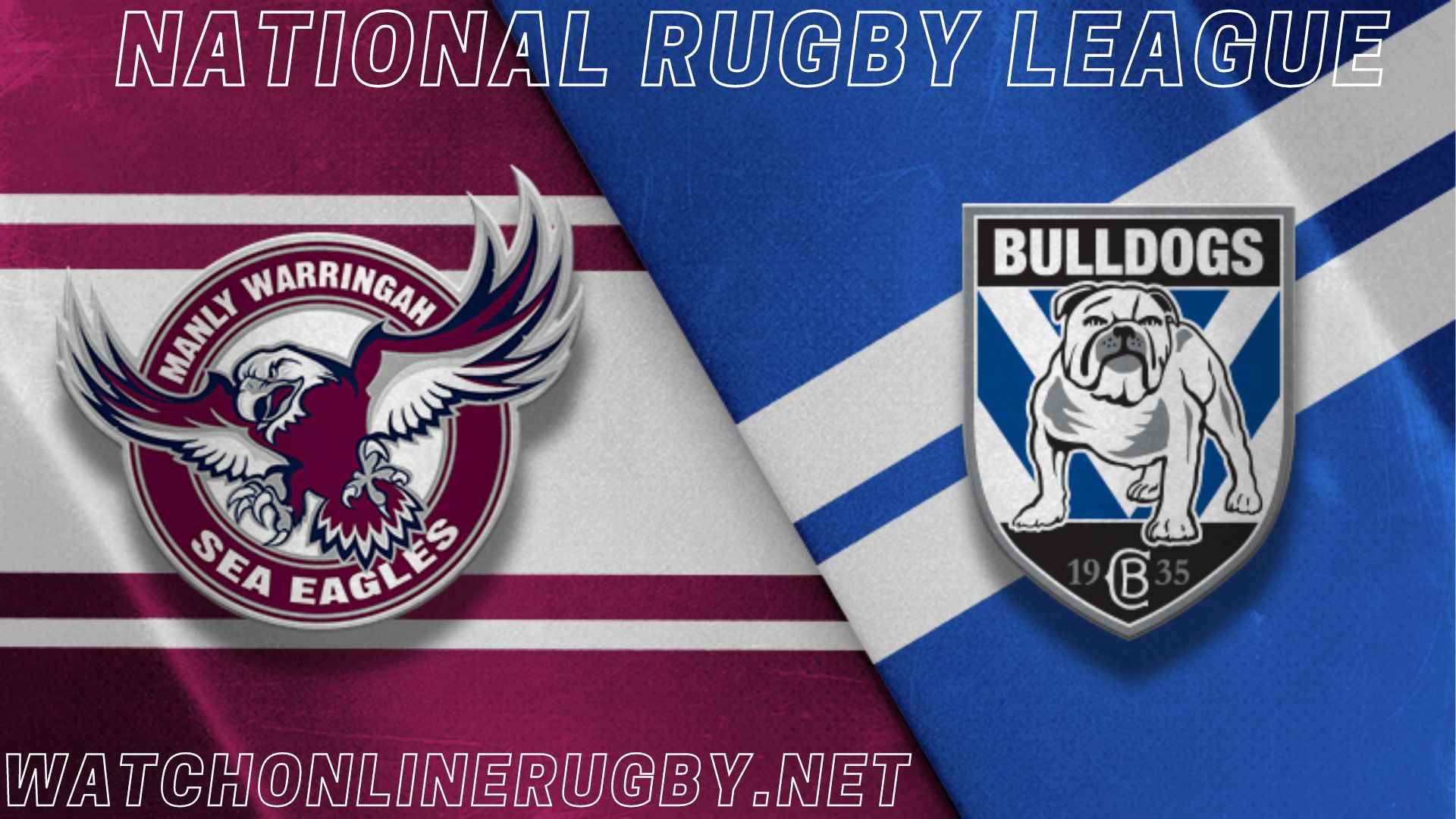 Sea Eagles VS Bulldogs Live Streaming