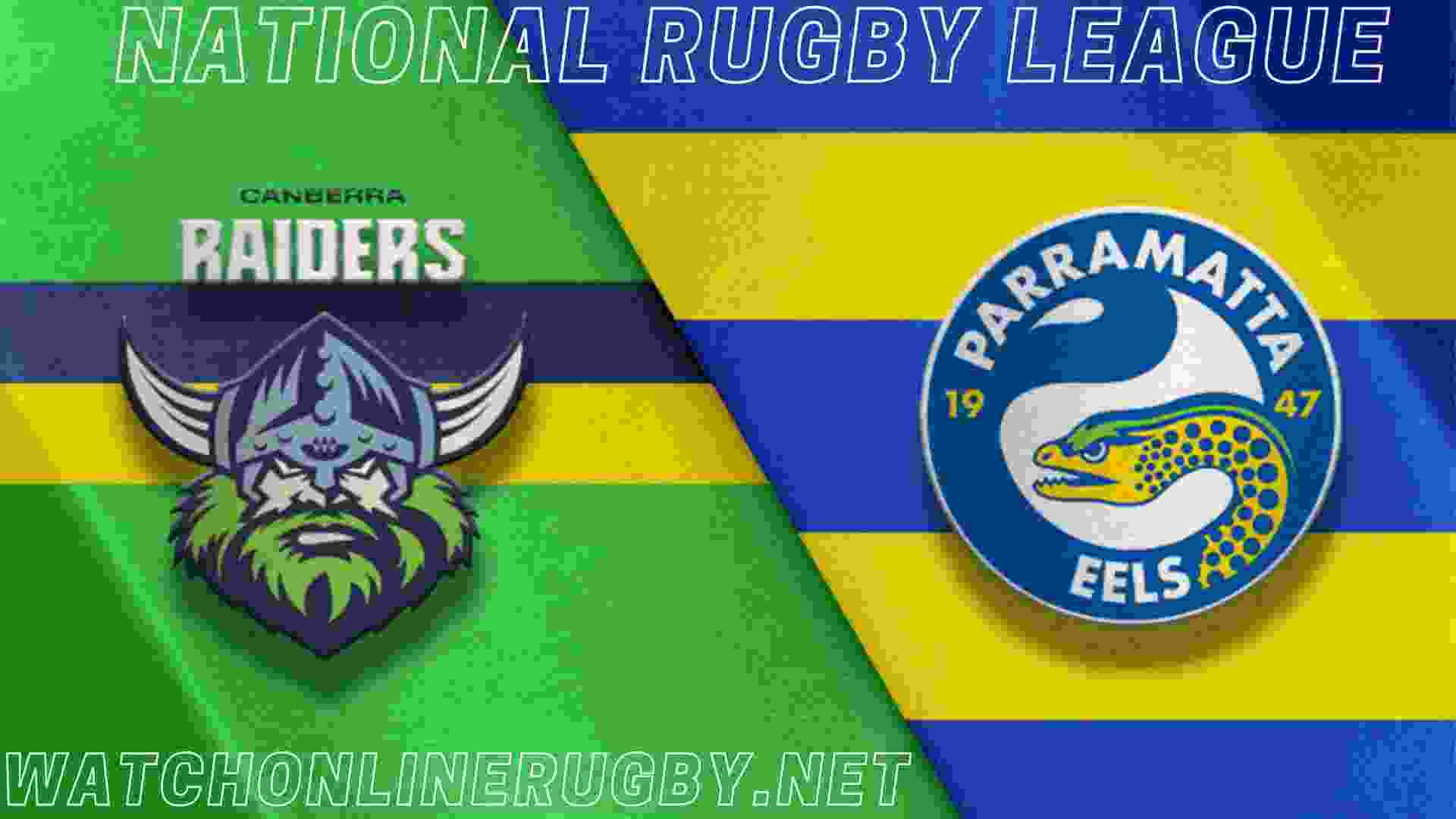 Watch Canberra Raiders Vs Parramatta Eels Live