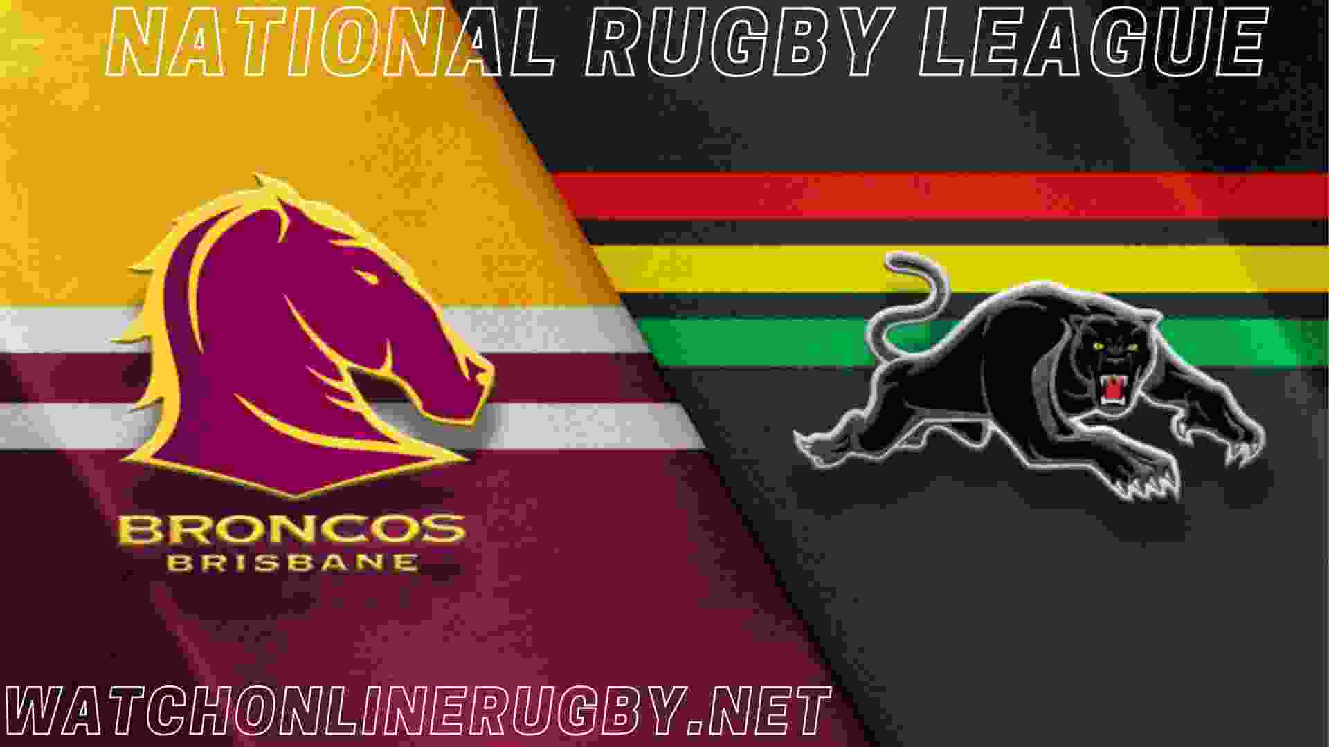 Brisbane Broncos Vs Panthers Live Stream