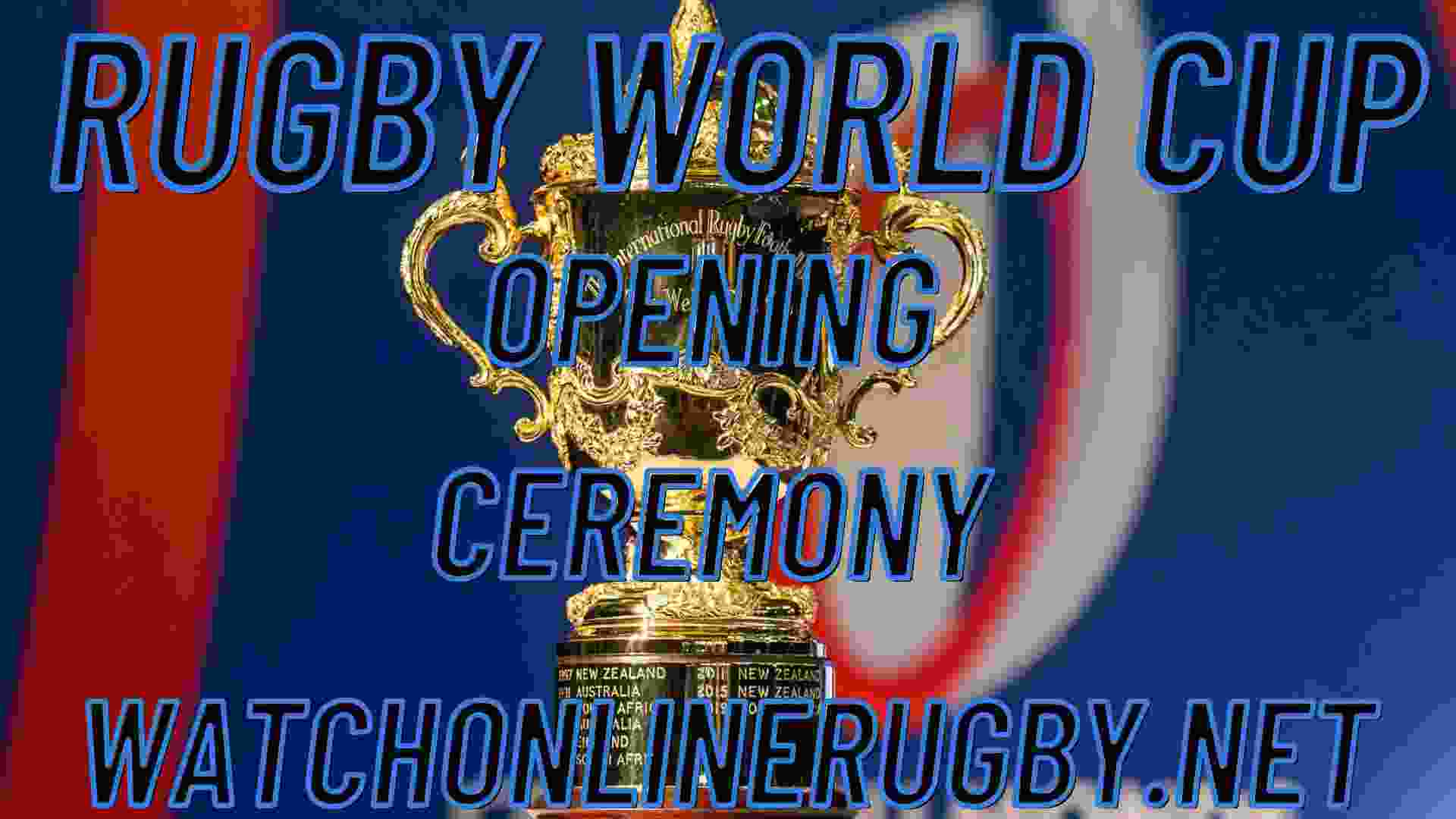 Watch Opening Ceremony Rugby WC Live