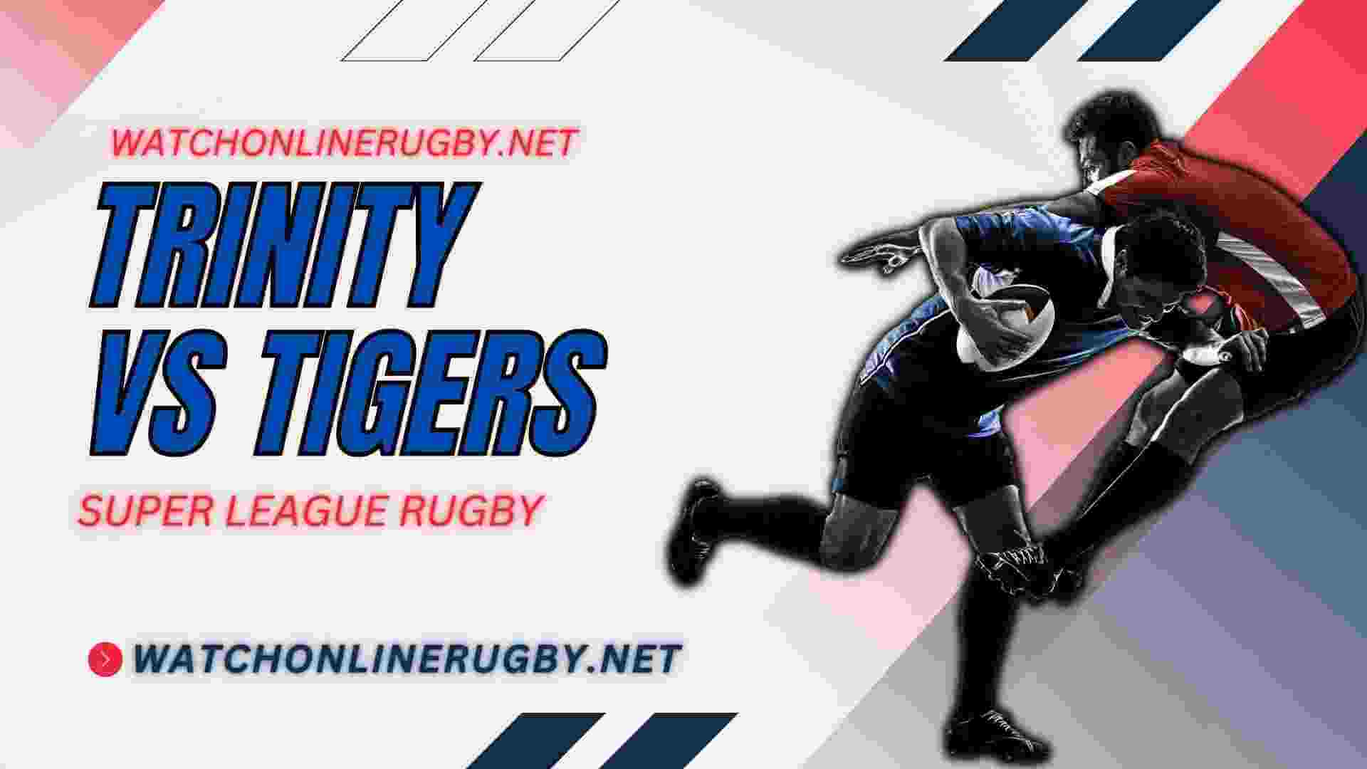 Live Wakefield Trinity Vs Castleford Tigers Online