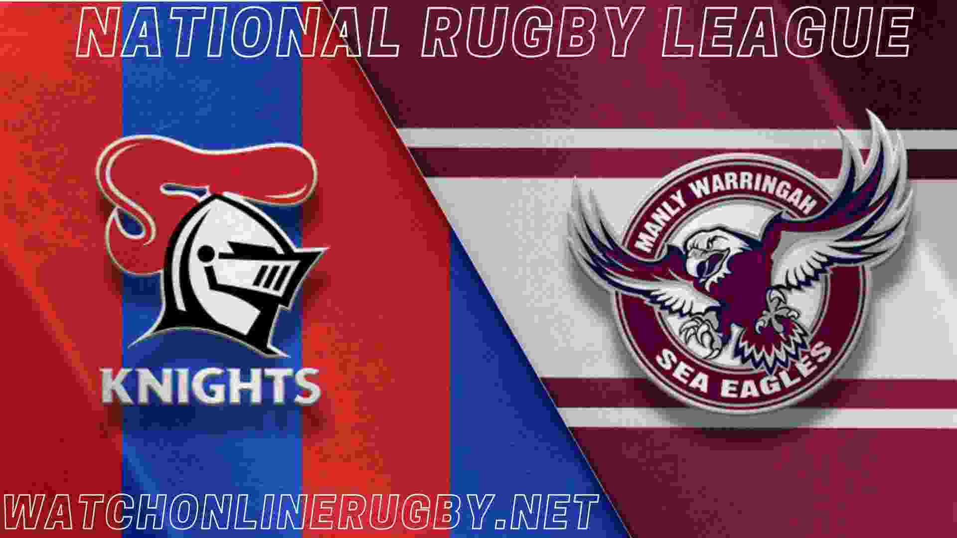 Watch Sea Eagles Vs Newcastle Knights Live