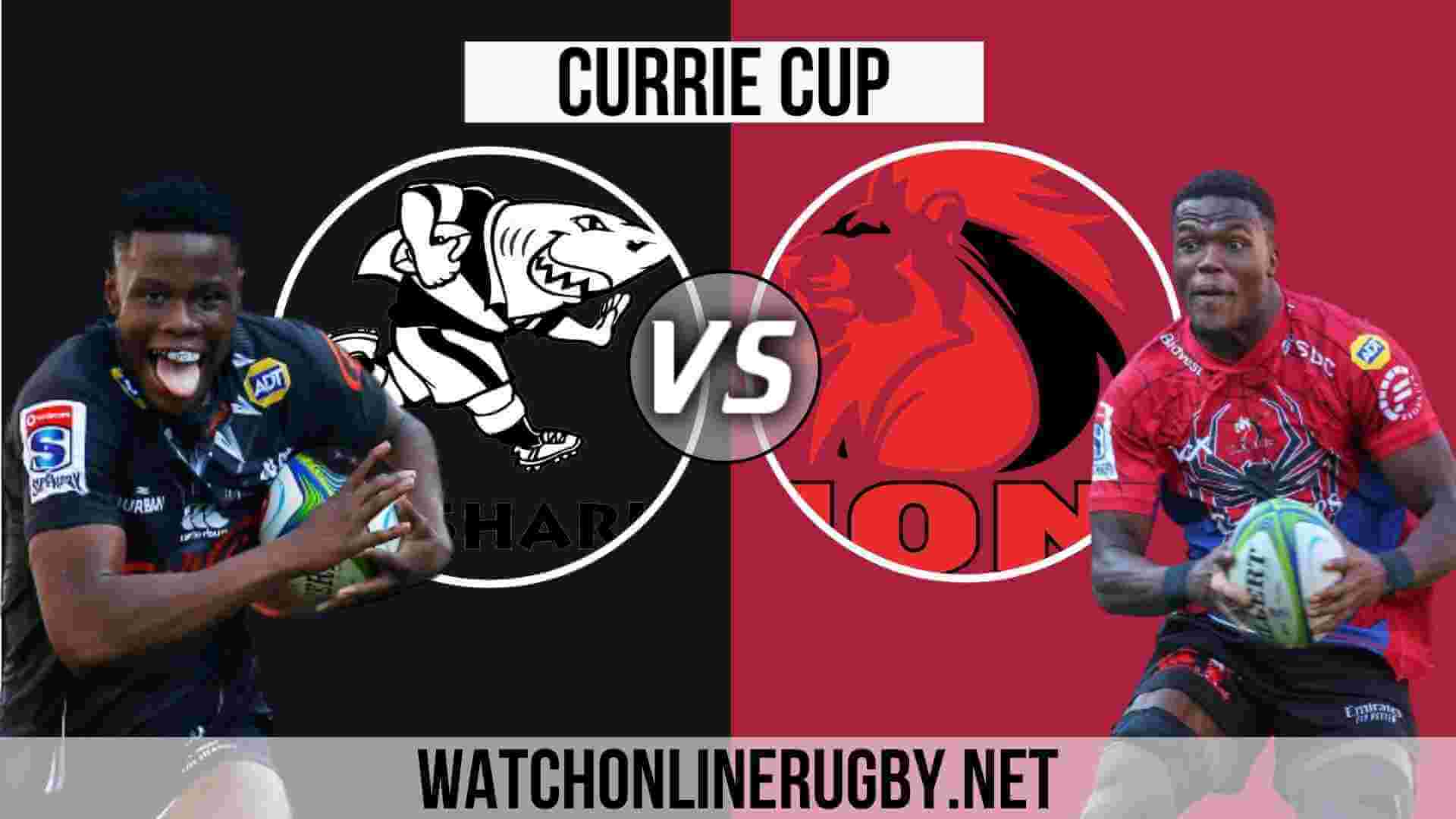 Sharks vs Lions 2023 Live Stream RD 13 Currie Cup