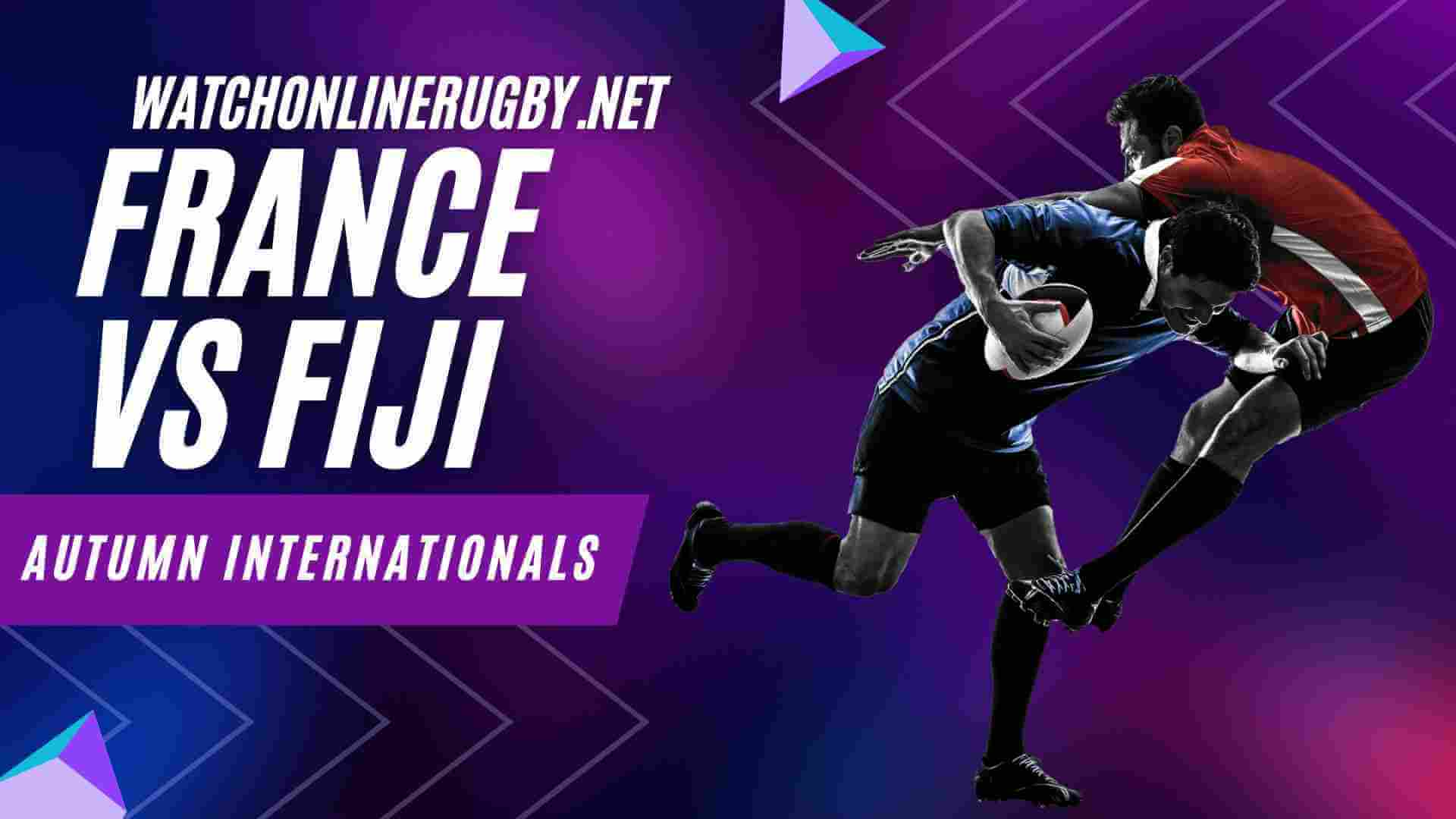 France VS Fiji Online Live Rugby