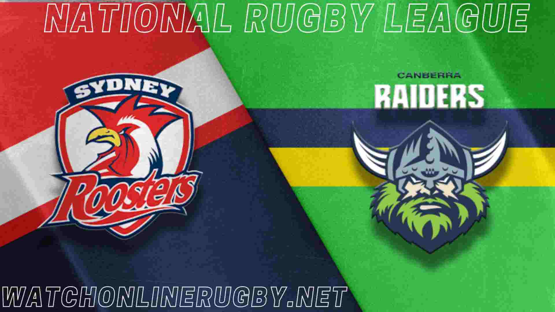 Raiders Vs Sydney Roosters Live Stream