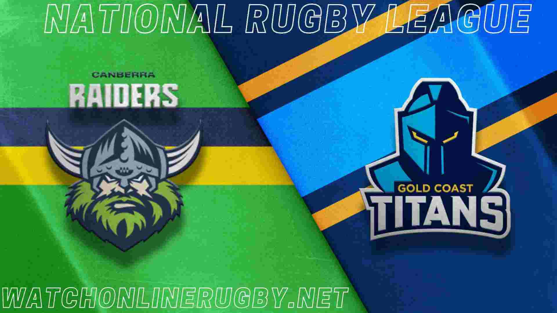 Raiders Vs Titans NRL Streaming Live