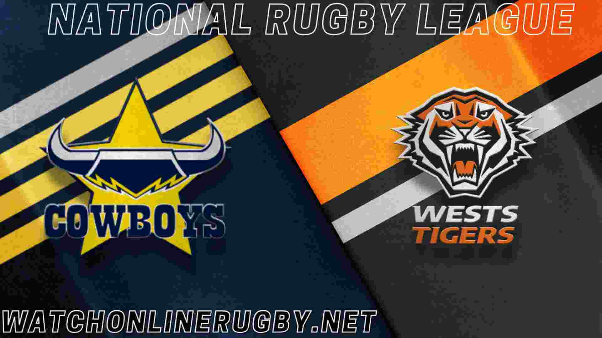 Watch Cowboys Vs Wests Tigers Live