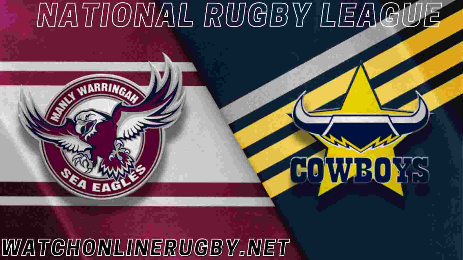 Watch Sea Eagles Vs Cowboys NRL Live