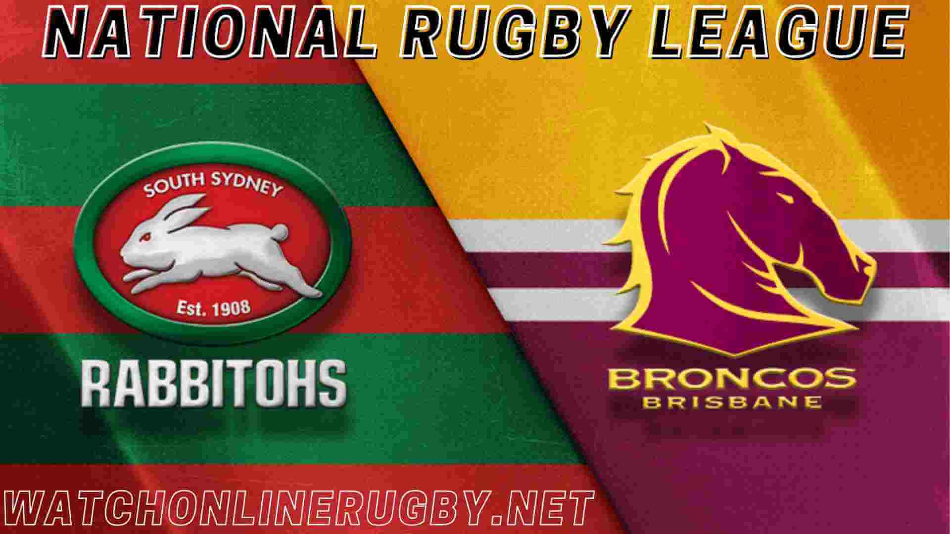 Broncos VS Rabbitohs Live Streaming