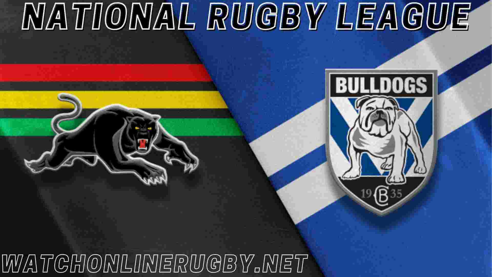 Live Bulldogs Vs Penrith Panthers Online