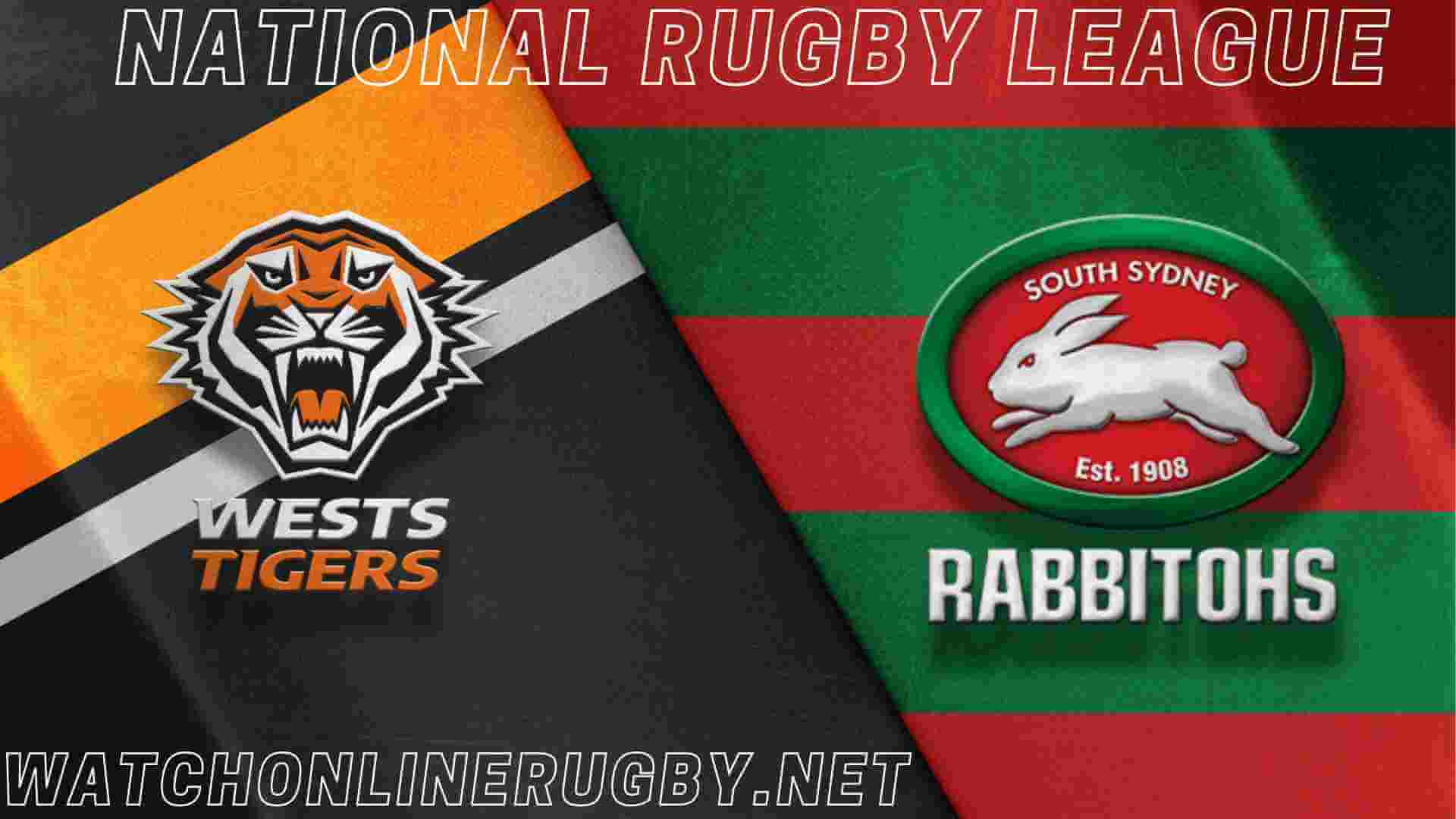 Live Wests Tigers Vs South Sydney Rabbitohs Online