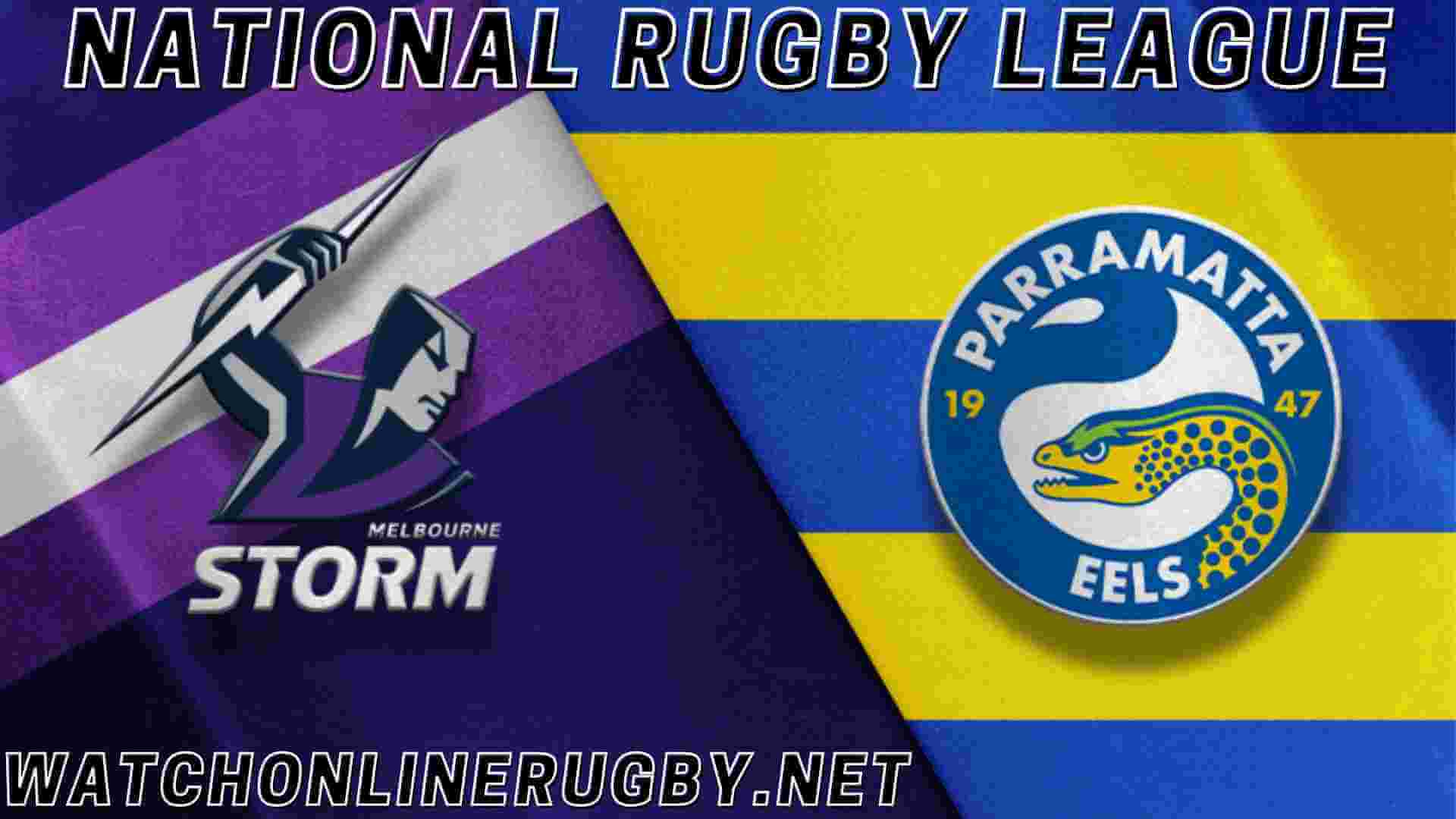 Watch Melbourne Storm Vs Parramatta Eels Live