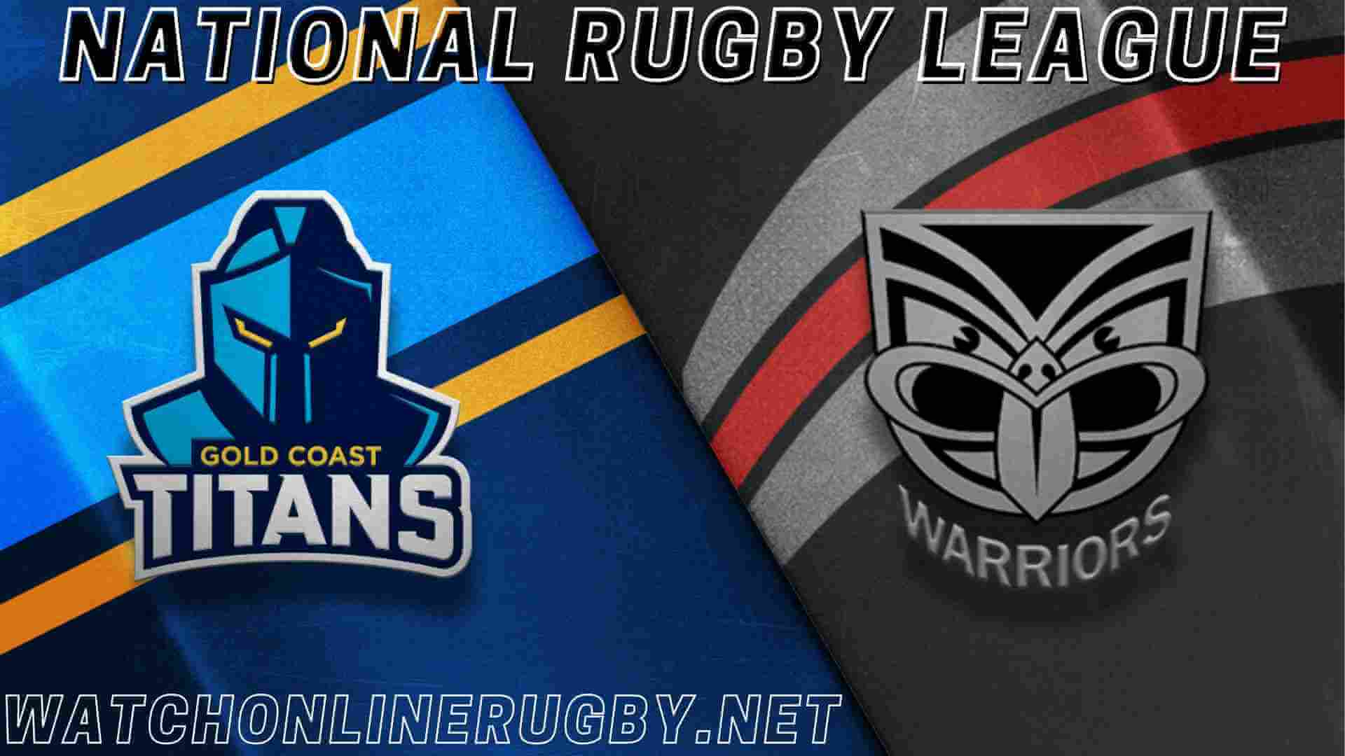 New Zealand Warriors Vs Gold Coast Titans Live