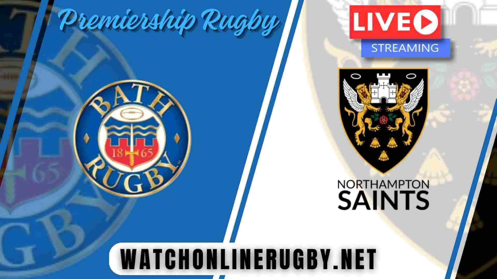 Live Bath Rugby VS Northampton Saints Online