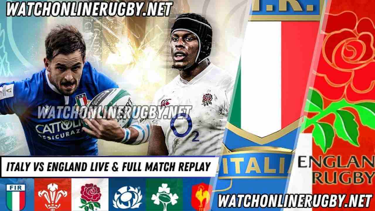 Watch England Vs Italy Six Nation Live