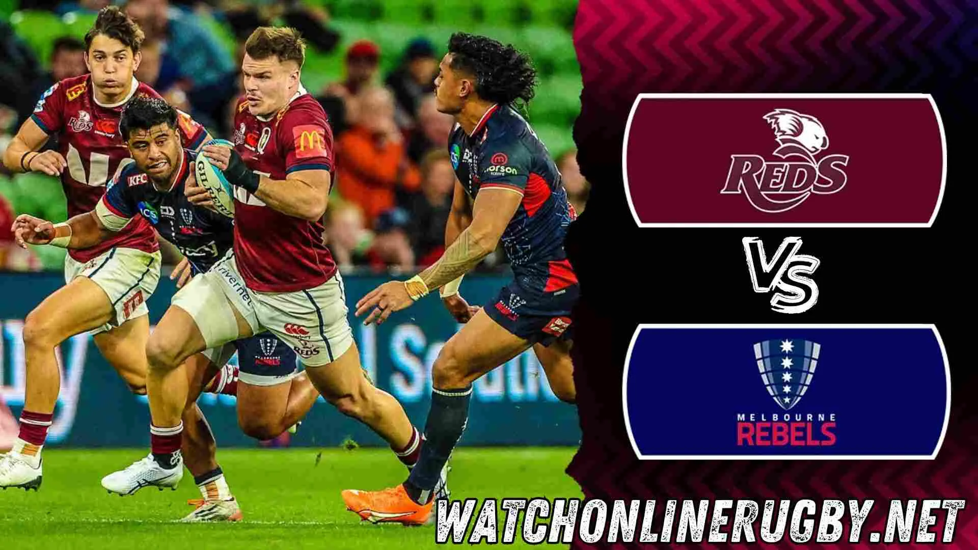 Rebels VS Reds Rugby Live