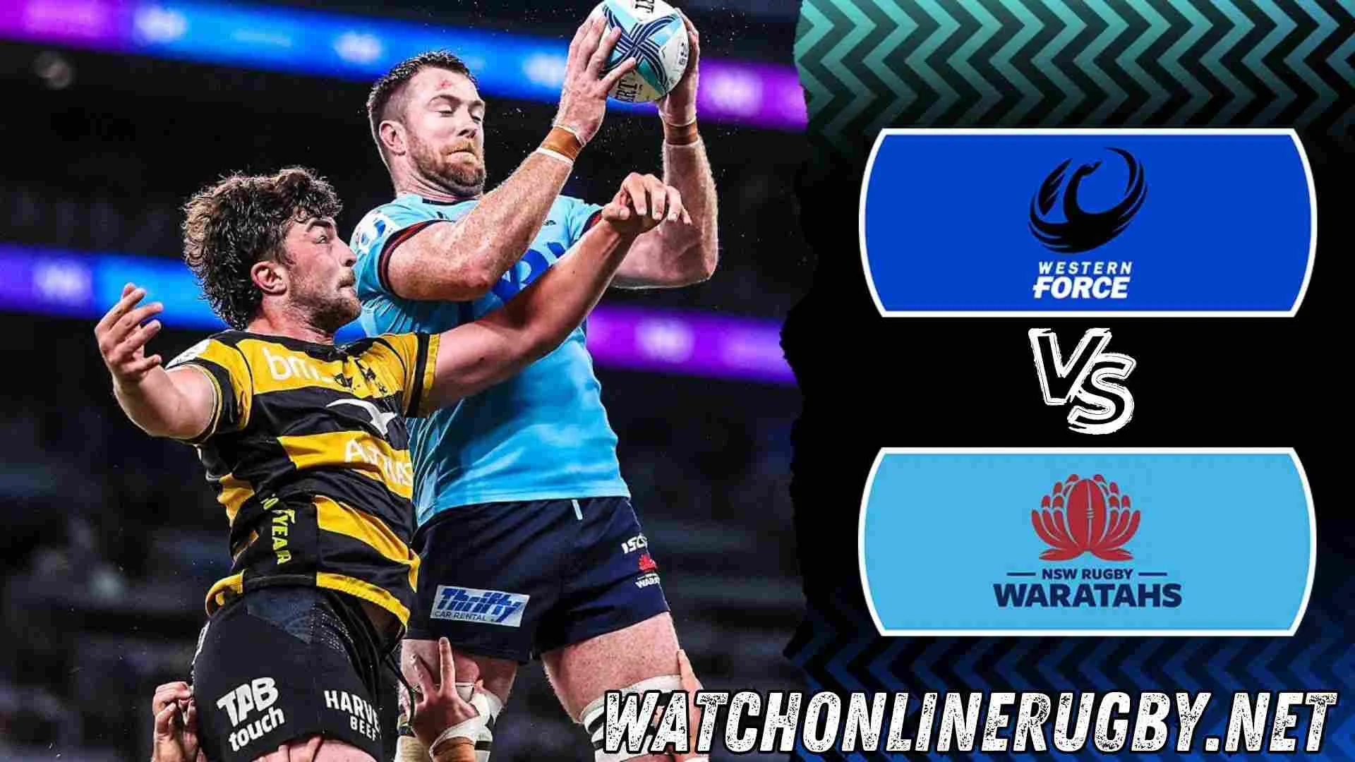 Live Western Force Vs New South Wales Waratahs Online