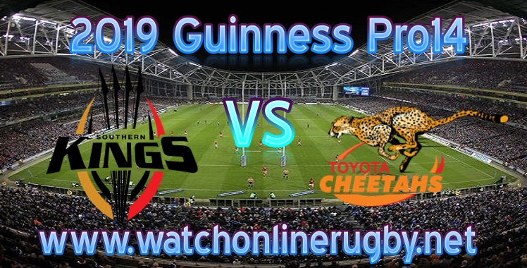 Southern Kings VS Cheetahs Live 2019