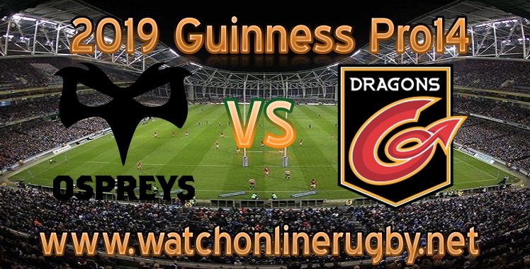 Ospreys VS Dragons Live Stream