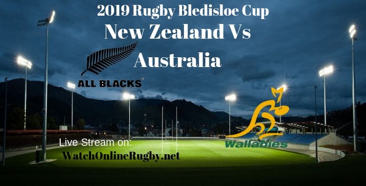 New Zealand Vs Australia Rugby Live Stream