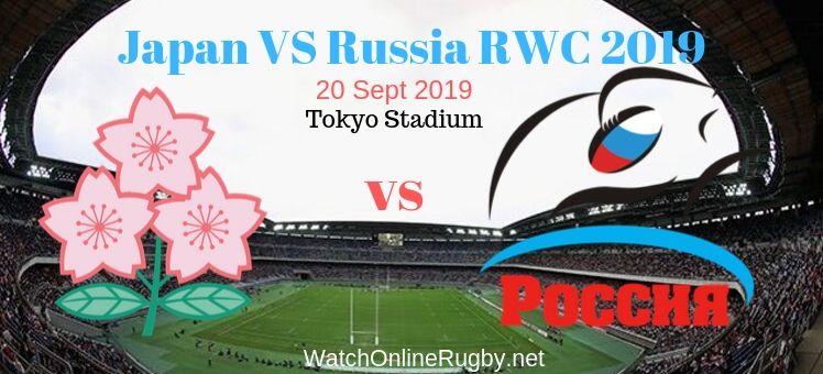 RWC 2019 Japan VS Russia Live Stream