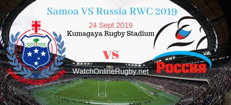 RWC 2019 Samoa VS Russia Live Stream