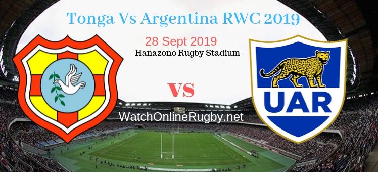RWC 2019 Tonga Vs Argentina Live Stream