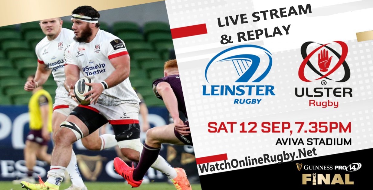 Leinster VS Ulster Final Live Stream Replay 2020